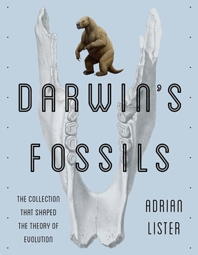 cover image Darwin’s Fossils: The Collection That Shaped the Theory of Evolution