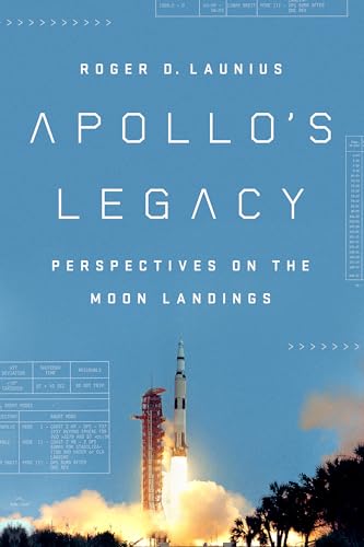 cover image Apollo’s Legacy: Perspectives on the Moon Landings 