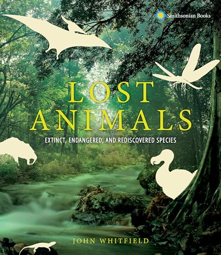 cover image Lost Animals: Extinct, Endangered, and Rediscovered Species