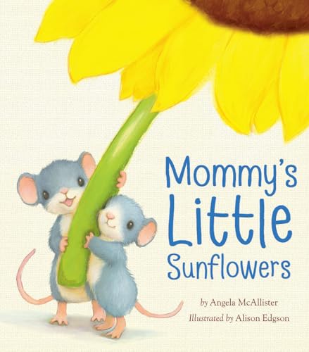 cover image Mommy’s Little Sunflowers