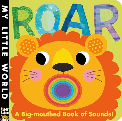 Roar: A Big-Mouthed Book of Sounds
