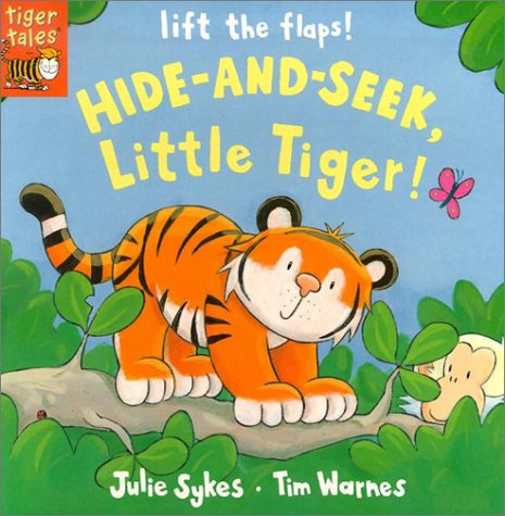 cover image Hide-And-Seek, Little Tiger!
