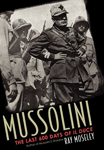 cover image MUSSOLINI: The Last 600 Days of Il Duce