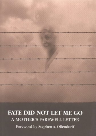 cover image Fate Did Not Let Me Go: A Mother's Farewell Letter