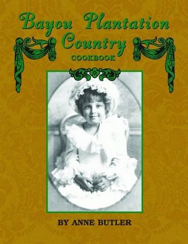 cover image Bayou Plantation Country Cookbook