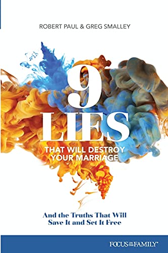 cover image 9 Lies That Will Destroy Your Marriage: And the Truths That Will Save It and Set It Free