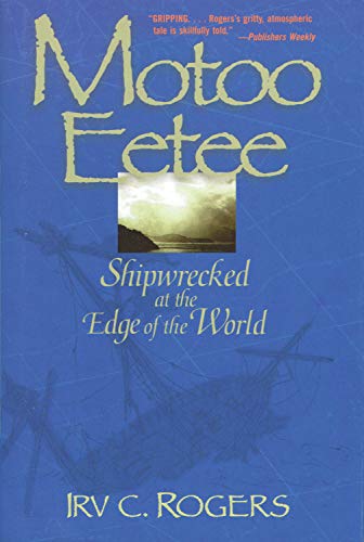 cover image MOTOO EETEE: Shipwrecked at the Edge of the World