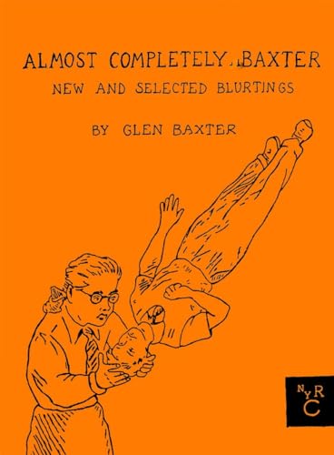 cover image Almost Completely Baxter: New and Selected Blurtings