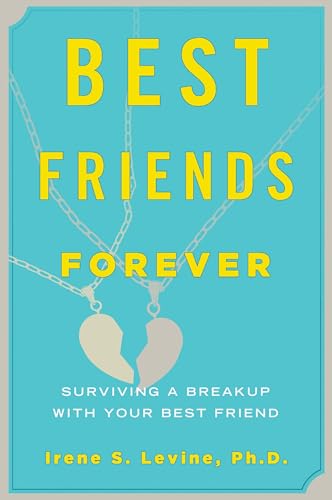 cover image Best Friends Forever: Surviving a Breakup with Your Best Friend