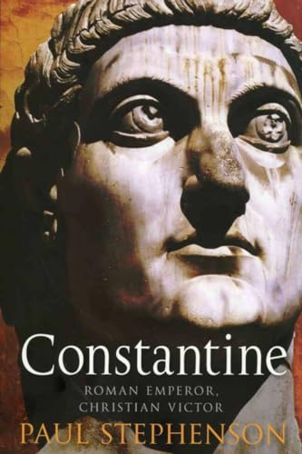 cover image Constantine: Roman Emperor, Christian Victor