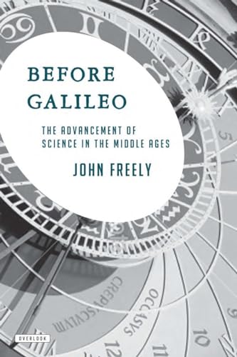 cover image Before Galileo: 
The Birth of Modern Science in Medieval Europe 