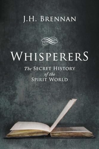 cover image Whisperers: The Secret History of the Spirit World