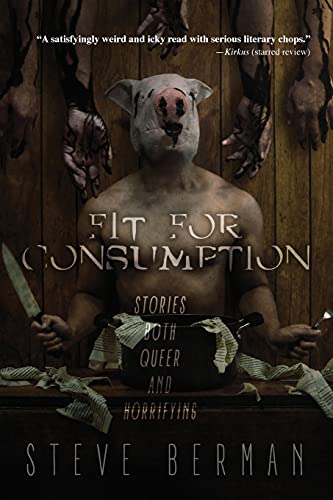 cover image Fit for Consumption: Stories Both Queer and Horrifying