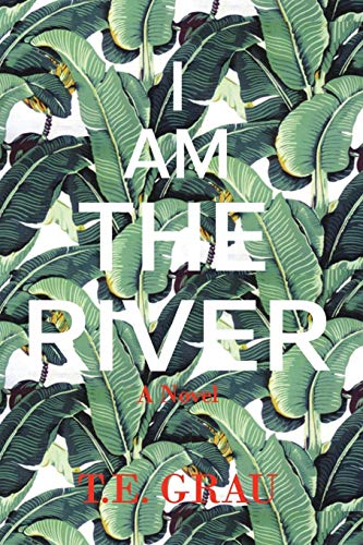 cover image I Am the River