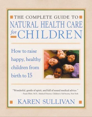 cover image Parents' Guide to Natural Health Care for Children