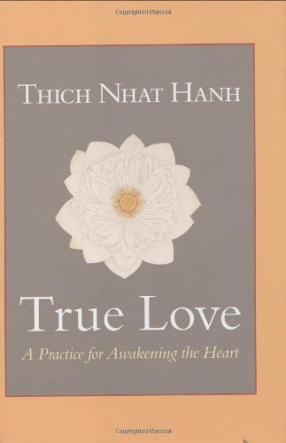 cover image TRUE LOVE: A Practice for Awakening the Heart
