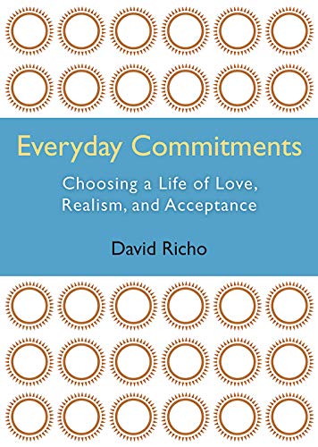 cover image Everyday Commitments: Choosing a Life of Love, Realism, and Acceptance