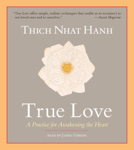 cover image True Love: A Practice for Awakening the Heart