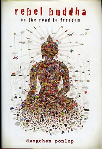cover image Rebel Buddha: On the Road to Freedom 