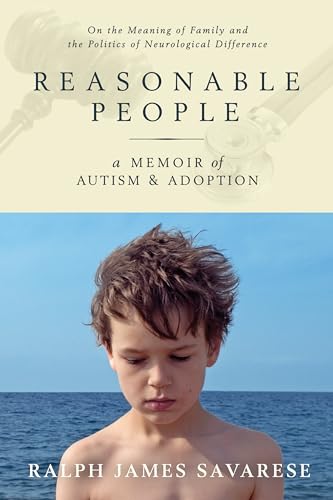 cover image Reasonable People: A Memoir of Autism and Adoption