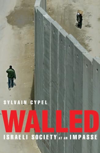 cover image Walled: Israeli Society at an Impasse
