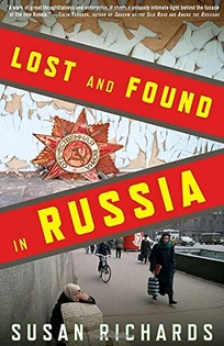 Lost and Found in Russia: Lives in a Post-Soviet Landscape
