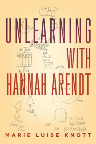 cover image Unlearning With Hannah Arendt