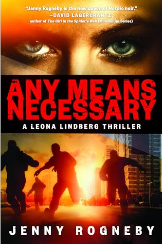 cover image Any Means Necessary: A Leona Lindberg Thriller