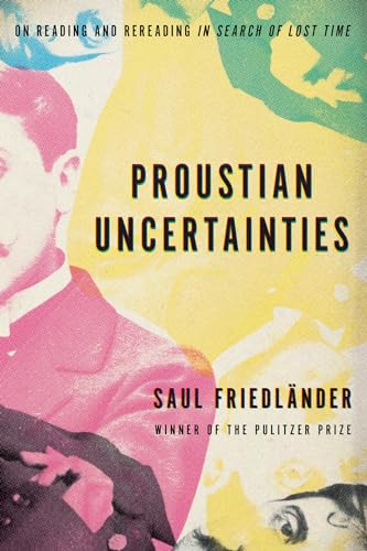 cover image Proustian Uncertainties: On Reading and Rereading in Search of Lost Time