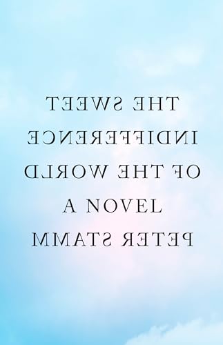 cover image The Sweet Indifference of the World