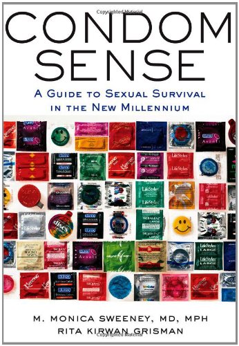cover image Condom Sense: A Guide to Sexual Survival in the New Millennium