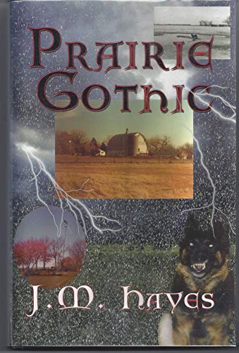 cover image PRAIRIE GOTHIC: A Mad Dog & Englishman Mystery
