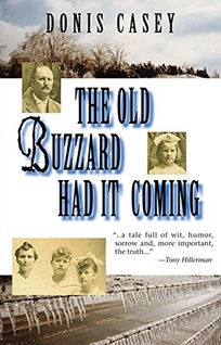 The Old Buzzard Had It Coming: An Alafair Tucker Mystery
