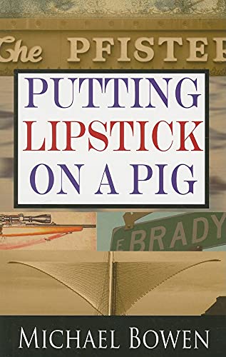 cover image Putting Lipstick on a Pig