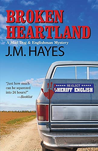 cover image Broken Heartland: A Mad Dog & Englishman Mystery