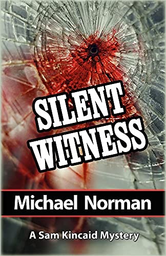 cover image Silent Witness: A Sam Kincaid Mystery