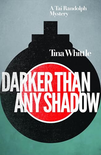cover image Darker than Any Shadow: 
A Tai Randolph Mystery