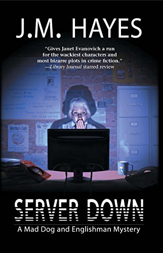cover image Server Down: A Mad Dog & Englishman Mystery