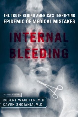 cover image INTERNAL BLEEDING: The Truth Behind America's Terrifying Medical Mistakes