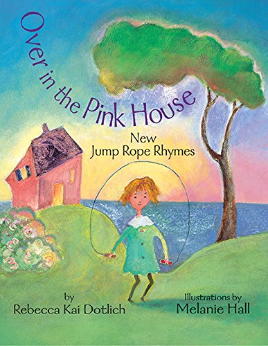 cover image Over in the Pink House: New Jump Rope Rhymes