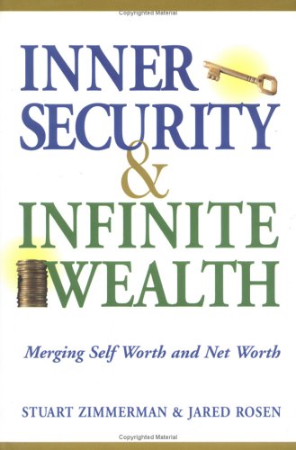 cover image INNER SECURITY AND INFINITE WEALTH: Merging Self Worth and Net Worth