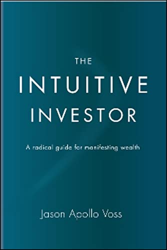 cover image The Intuitive Investor: A Radical Guide for Manifesting Wealth