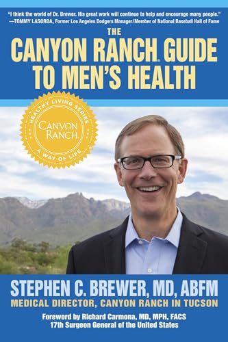 cover image The Canyon Ranch Guide to Men's Health: A Doctor's Prescription for Male Wellness 