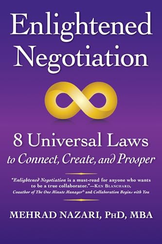 cover image Enlightened Negotiation: 8 Universal Laws to Connect, Create, and Prosper 