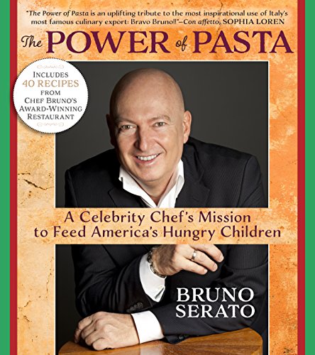 cover image The Power of Pasta: A Celebrity Chef’s Mission to Feed America’s Hungry Children