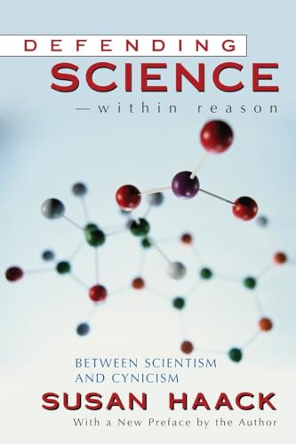 cover image DEFENDING SCIENCE—WITHIN REASON: Between Scientism and Cynicism