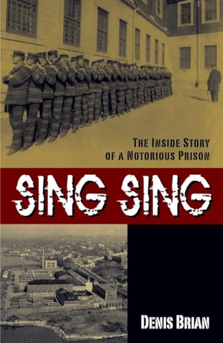 cover image Sing Sing: the Inside Story of a Notorious Prison