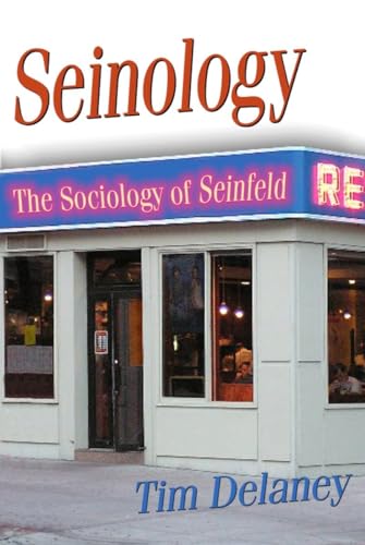 cover image Seinology: The Sociology of Seinfeld