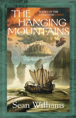 cover image The Hanging Mountains: Books of the Cataclysm Three