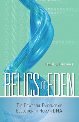 cover image Relics of Eden: The Powerful Evidence of Evolution in Human DNA